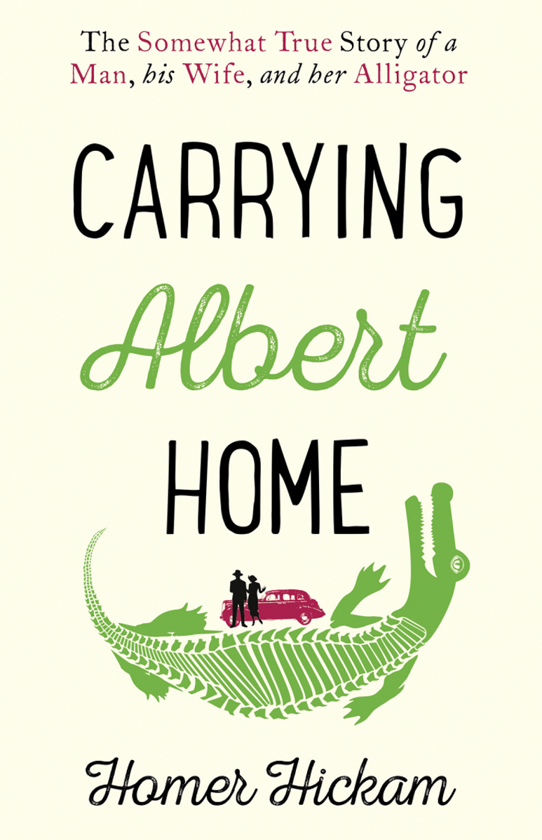 Паперова книга «Carrying Albert Home», автор Хомер Хікем - фото №1