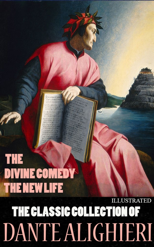 Электронная книга «The Classic Collection of Dante Alighieri. Illustrated», автор Данте Алигьери - фото №1