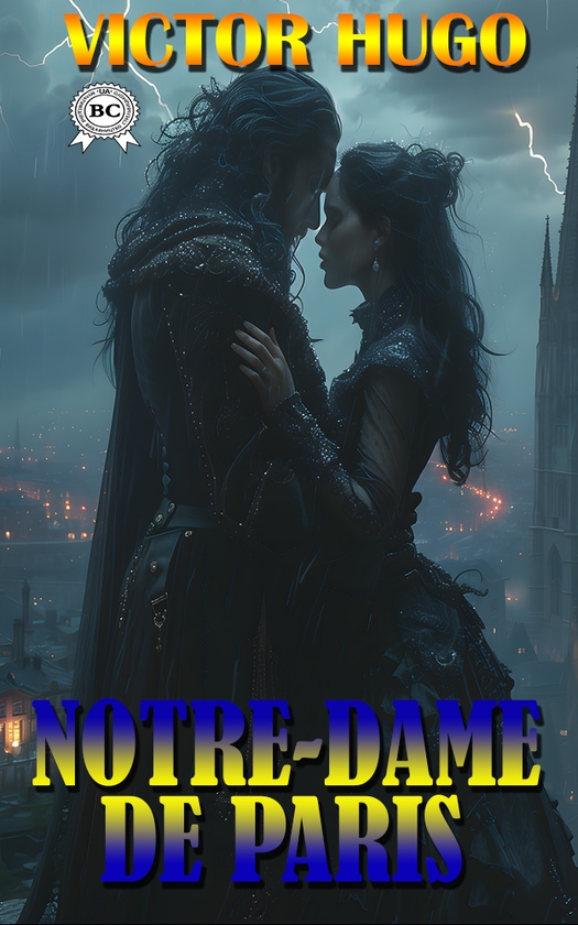 Электронная книга «Notre-Dame de Paris», автор Виктор Гюго - фото №1