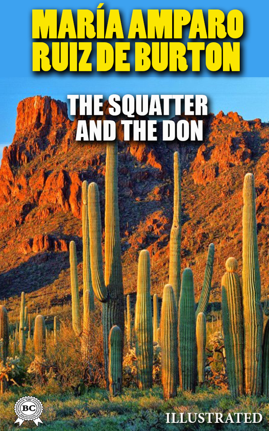The Squatter and the Don. Illustrated