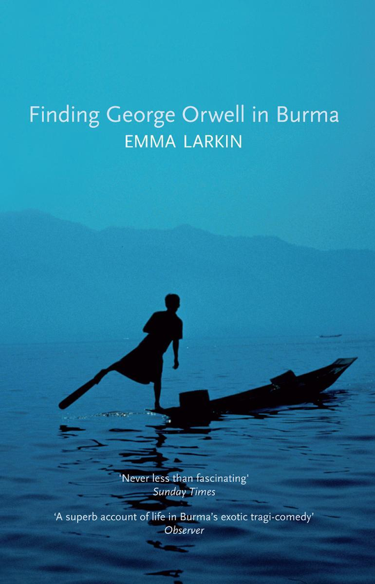Бумажная книга «Finding George Orwell in Burma», автор Эмма Ларкин - фото №1