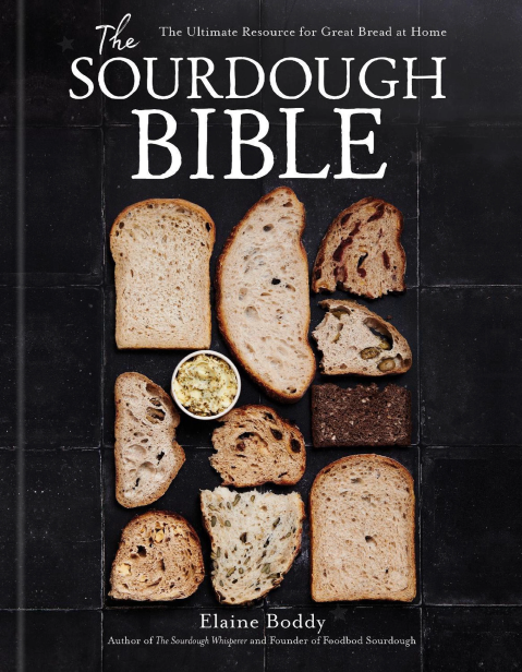 Бумажная книга «The Sourdough Bible. The Ultimate Resource for Great Bread at Home», автор Элейн Бодди - фото №1