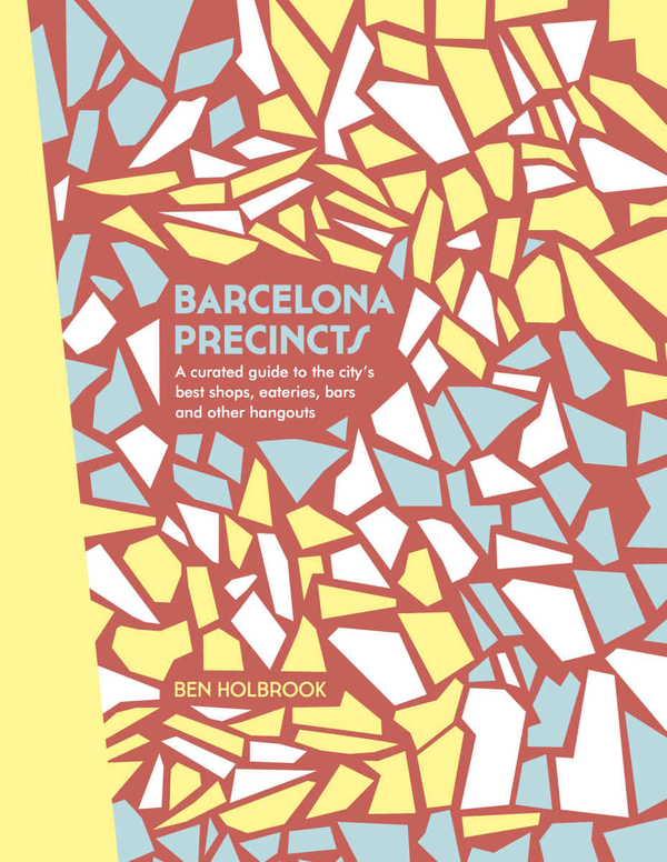 Бумажная книга «Barcelona Precincts», автор Бен Холбрук - фото №1