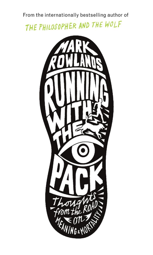 Паперова книга «Running with the Pack. Thoughts From the Road on Meaning and Mortality», автор Марк Роулендс - фото №1