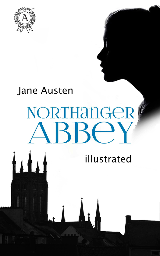 Електронна книга «Northanger Abbey», автор Джейн Остін - фото №1