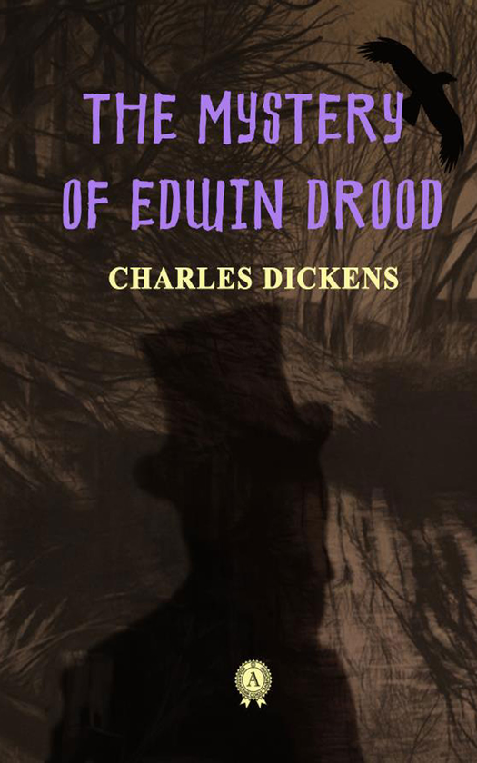 Электронная книга «The Mystery of Edwin Drood», автор Чарльз Диккенс - фото №1