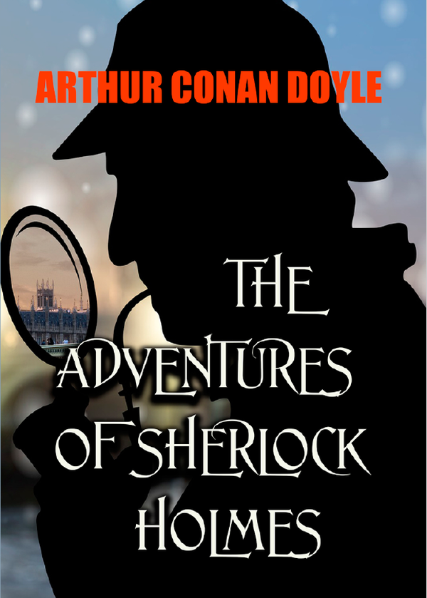 Паперова книга «The Adventures of Sherlock Holmes», автор Артур Конан Дойл - фото №1