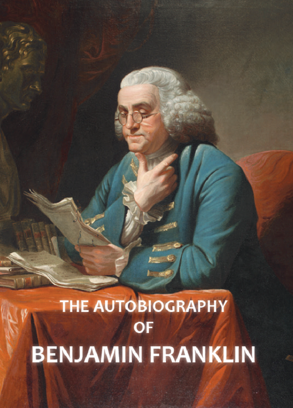 Бумажная книга «The Autobiography of Benjamin Franklin», автор Бенджамин Франклин - фото №1