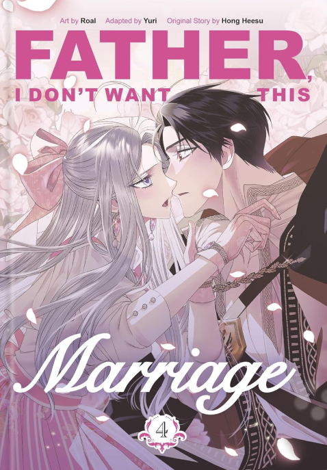 Бумажная книга «Father, I Don't Want This Marriage. Vol. 4», автор Юри - фото №1