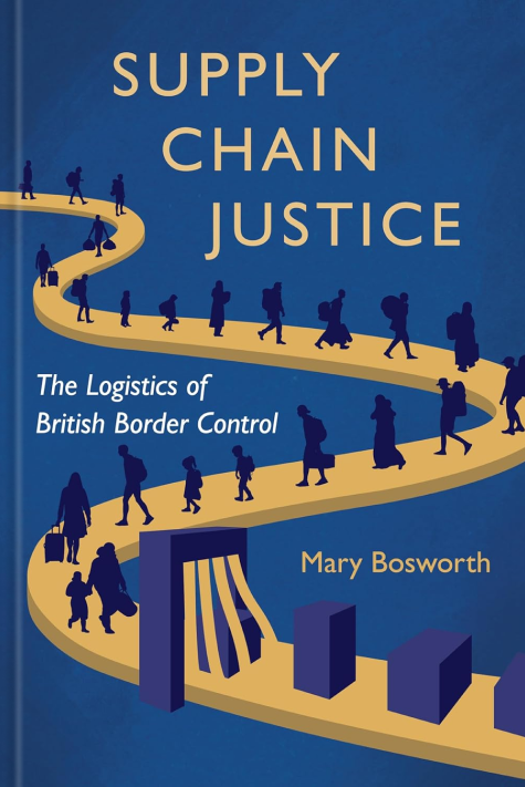 Бумажная книга «Supply Chain Justice. The Logistics of British Border Control», автор Мэри Босворт - фото №1