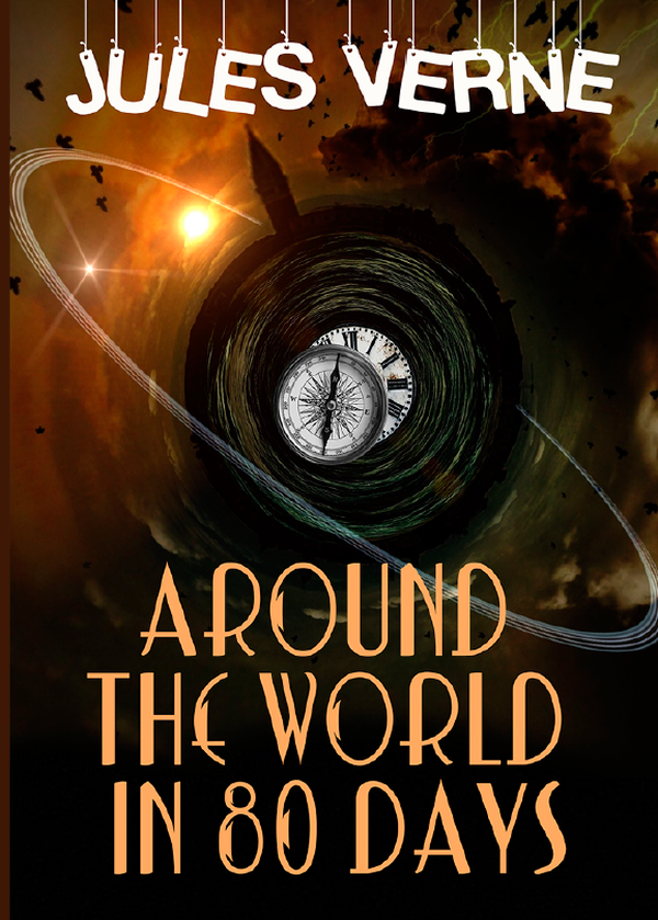 Бумажная книга «Around The World in 80 Days», автор Жюль Верн - фото №1