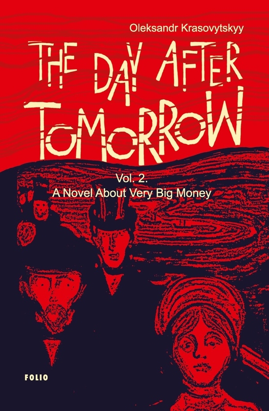 The Day After Tomorrow. Vol. 2. A Novel About Very...
