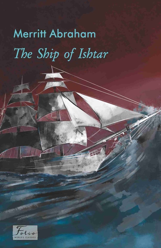 Электронная книга «The Ship оf Ishtar», автор Абрахам Меррит - фото №1