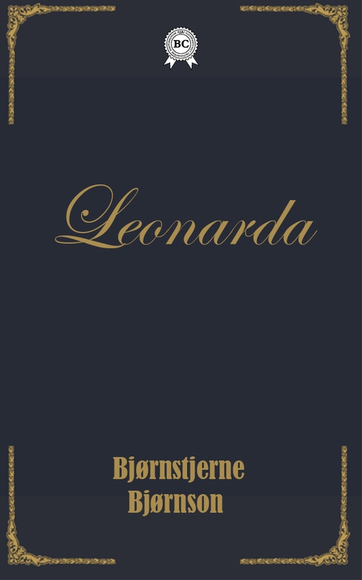 Электронная книга «Leonarda», автор Бьернстьерне Бьернсон - фото №1