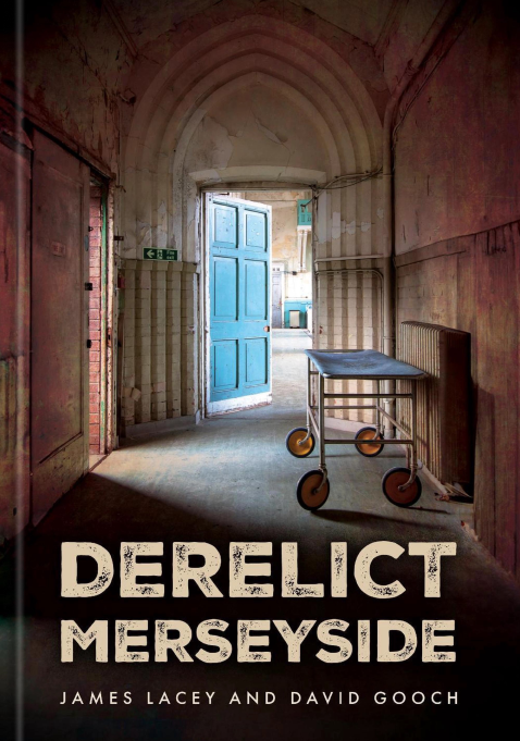 Паперова книга «Derelict Merseyside», авторів Девід Гуч, Джеймс Лейсі - фото №1