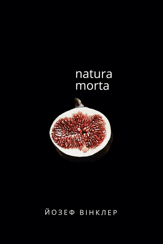 Электронная книга «Natura morta. Римська новела», автор Йозеф Винклер - фото №1