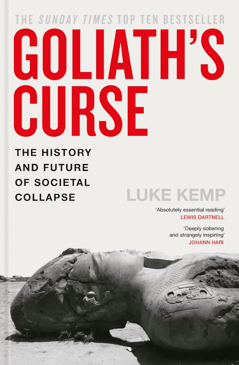 Паперова книга «Goliath’s Curse. The History and Future of Societal Collapse», автор Люк Кемп - фото №1
