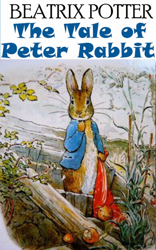 Электронная книга «The Tale of Peter Rabbit», автор Беатрис Поттер - фото №1