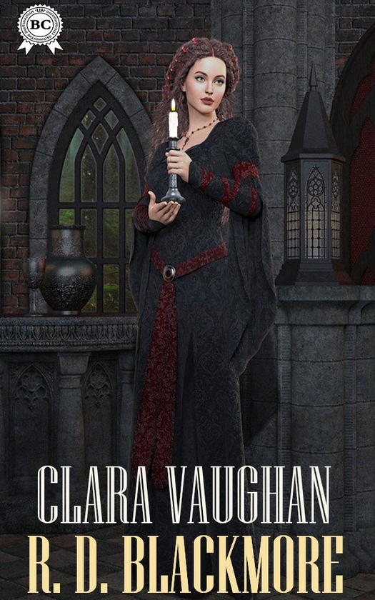 Электронная книга «Clara Vaughan», автор Ричард Доддридж Блэкмор - фото №1