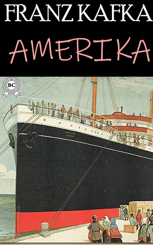 Електронна книга «Amerika», автор Франц Кафка - фото №1