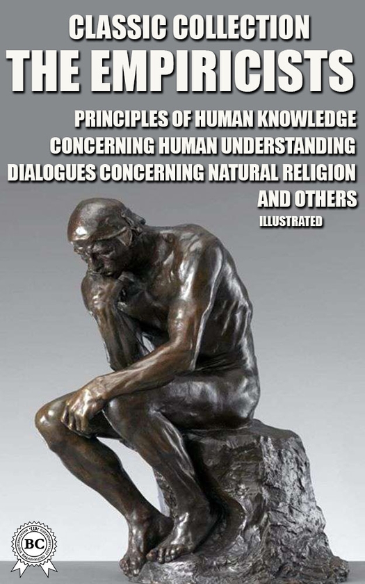 [object Object] «The Empiricists. Сlassic collection. Concerning Human Understanding, Principles of Human Knowledge, Dialogues Concerning Natural Religio and others. Illustrated», авторів Френсіс Бекон, Томас Гоббс, Джон Локк, Джордж Берклі, Девід Г'юм, Джон Стюарт Мілль - фото №1