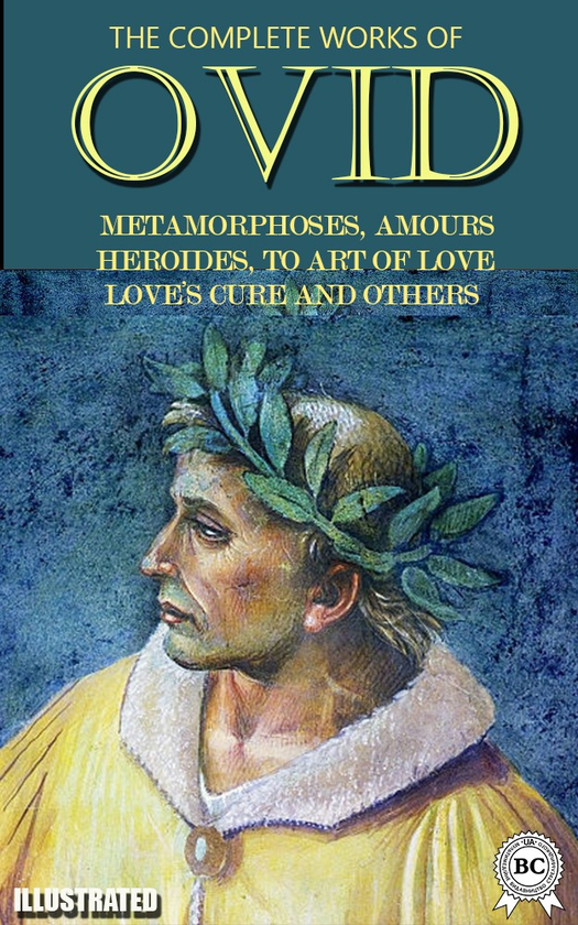 The Complete Works of Ovid