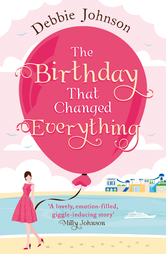 Бумажная книга «The Birthday That Changed Everything», автор Дебби Джонсон - фото №1