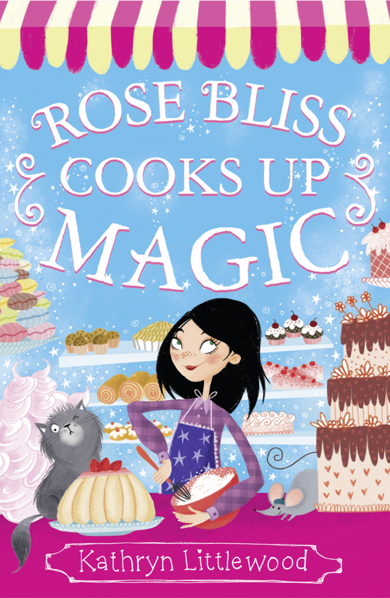 [object Object] «Rose Bliss Cooks up Magic», автор Кетрін Літтлвуд - фото №1