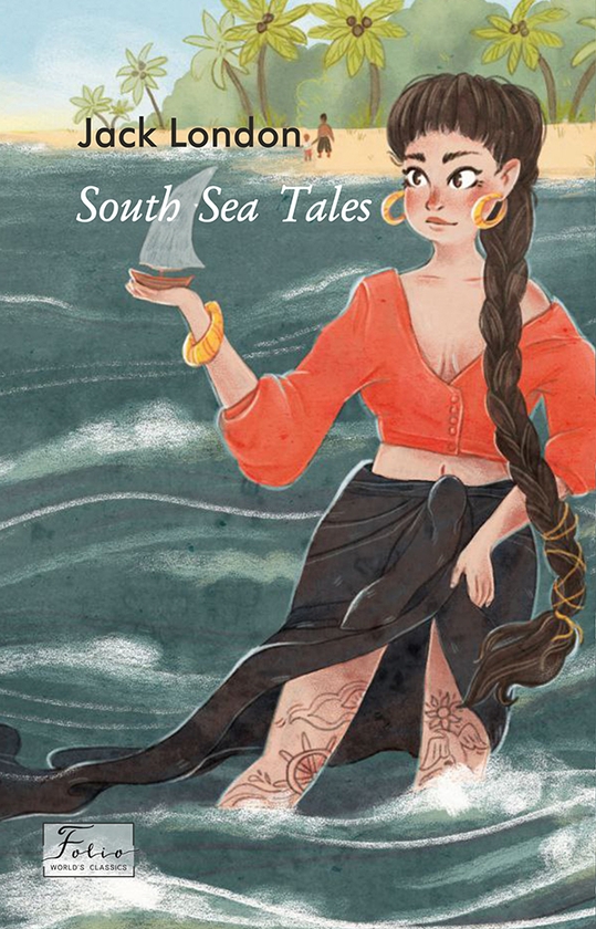 Электронная книга «South Sea Tales», автор Джек Лондон - фото №1