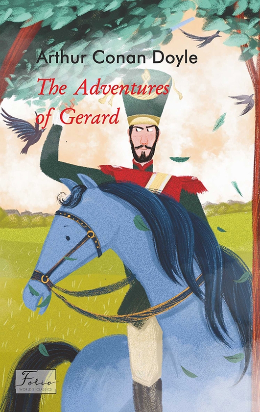 Электронная книга «The Adventures of Gerard», автор Артур Конан Дойл - фото №1