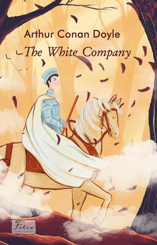 Электронная книга «The White Company», автор Артур Конан Дойл - фото №1