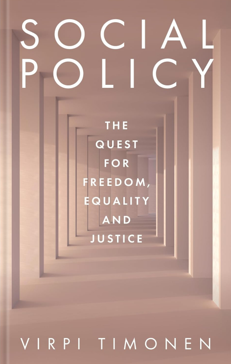 Паперова книга «Social Policy. The Quest for Freedom, Equality and Justice», автор Вірпі Тімонен - фото №1