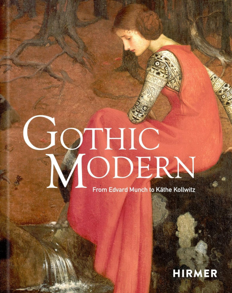 Бумажная книга «Gothic Modern. From Edvard Munch to Käthe Kollwitz» - фото №1