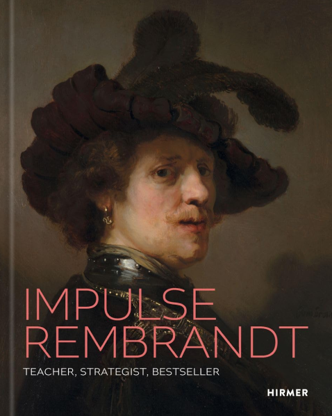 Бумажная книга «Rembrandt as Inspiration. Teacher, Strategist, Bestseller» - фото №1