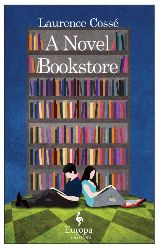 Паперова книга «A Novel Bookstore», автор Лоранс Коссе - фото №1