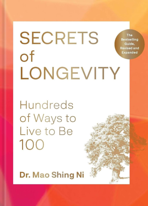 Бумажная книга «Secrets of Longevity. Hundreds of Ways to Live to Be 100», автор Мао Шинг Ни - фото №1