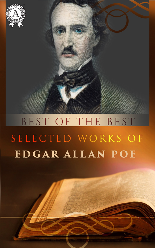 Selected works of Edgar Allan Poe