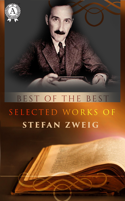Selected Works of Stefan Zweig
