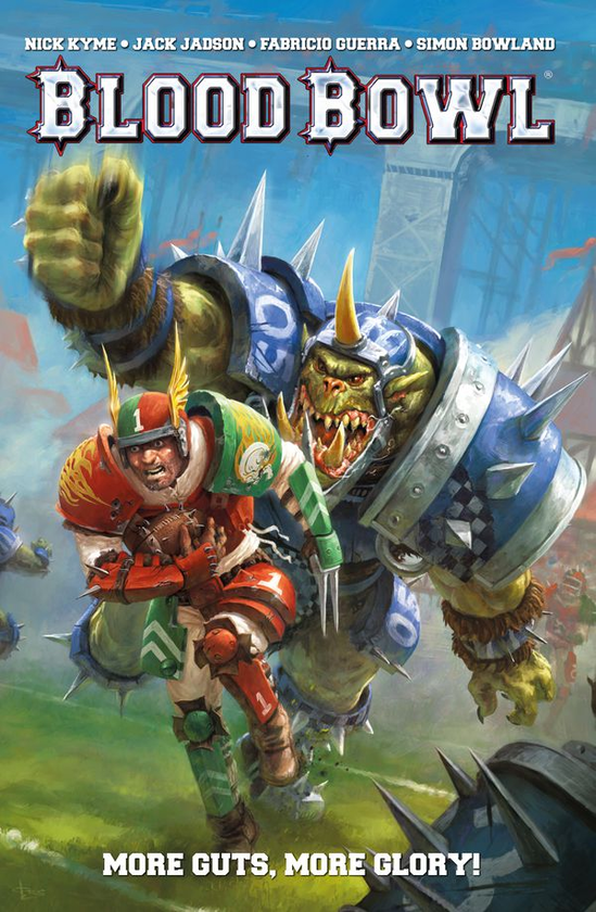 Бумажная книга «Warhammer: Blood Bowl: More Guts, More Glory! Volume 1», автор Ник Кайм - фото №1