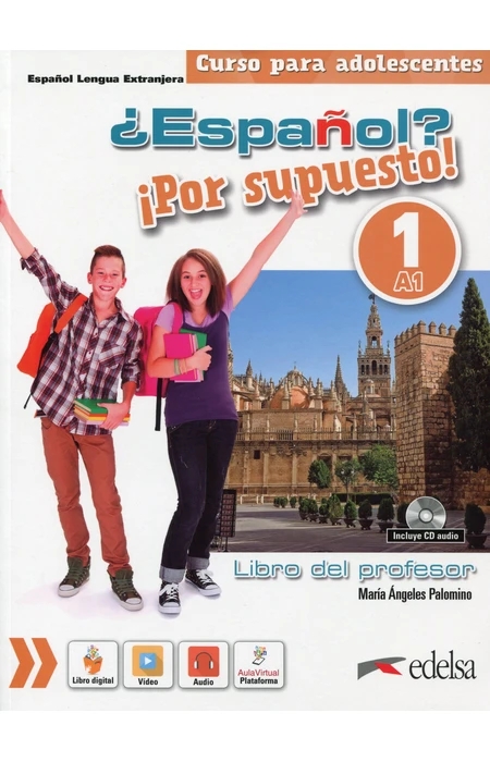Бумажная книга «¿Español? ¡Por supuesto! 1 (A1). Libro del profesor», автор Мария-Анджелес Паломино - фото №1
