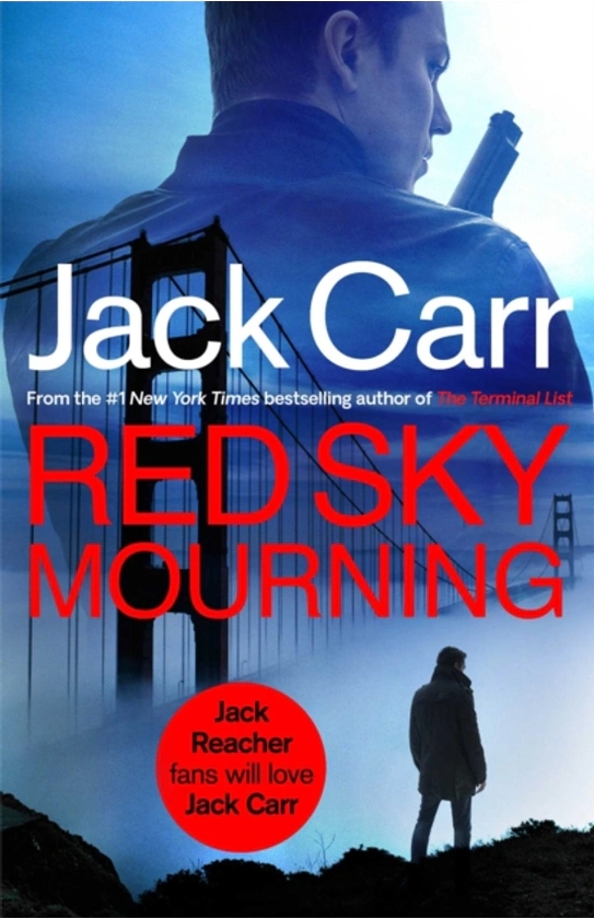 Бумажная книга «Red Sky Mourning: The unmissable new James Reece thriller from New York Times bestselling author Jack Carr», автор Джек Карр - фото №1