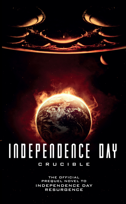Бумажная книга «Independence Day: Crucible (The Official Prequel)», автор Грег Киз - фото №1
