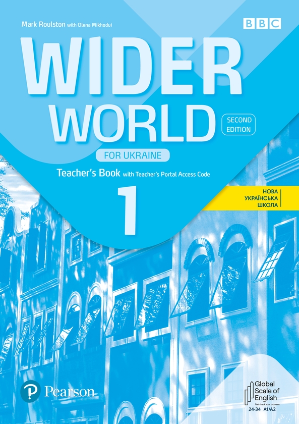 [object Object] «Wider World Ukraine 1 Teacher's Book with Teacher's Portal Access Code», авторів Марк Рулстон, Олена Міходуй - фото №1