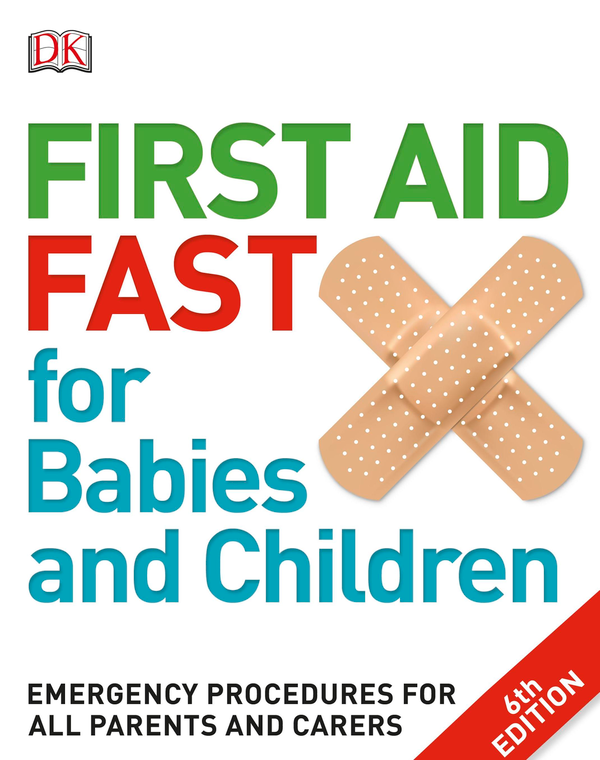 Бумажная книга «First Aid Fast for Babies and Children. Emergency Procedures for all Parents and Carers » - фото №1