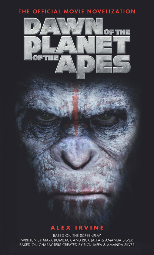 Бумажная книга «Dawn of the Planet of the Apes. The Official Movie Novelization», автор Алекс Ирвин - фото №1