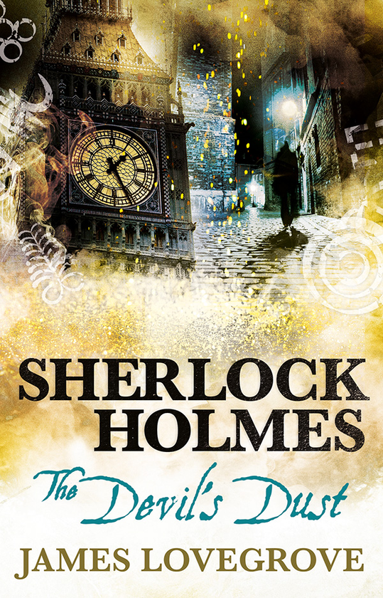 Паперова книга «Sherlock Holmes - The Devil’s Dust», автор Джеймс Лавгроув - фото №1