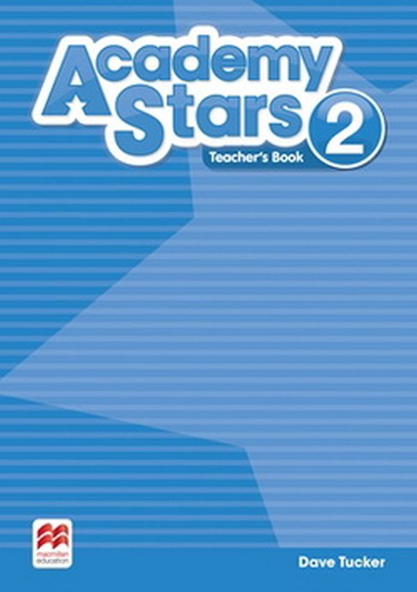 [object Object] «Academy Stars for Ukraine Level 2 Teacher’s Pack», автор Дейв Такер - фото №1