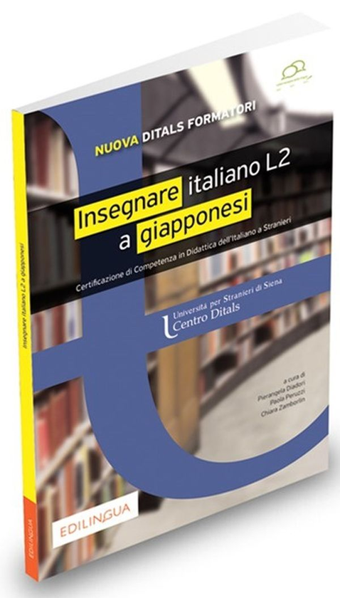 Паперова книга «Nuova Ditals formatori. Insegnare italiano L2 a giapponesi», авторів П'єранджєла Діадорі, Паола Перуцці - фото №1