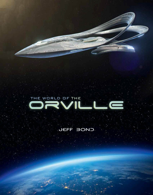 Бумажная книга «The World of The Orville», автор Джефф Бонд - фото №1