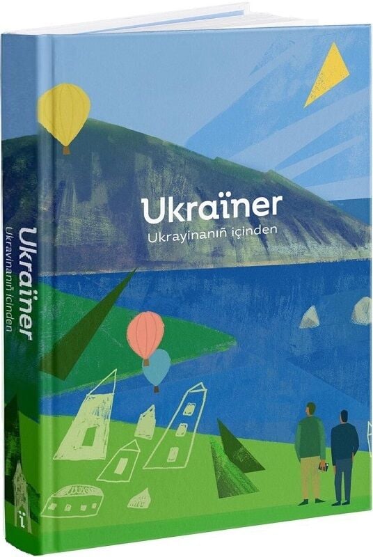 Бумажная книга «Ukraїner. Ukrayinanıñ içinden», авторов Оксана Кузема, Наталия Понедилок, Дарія Тітарова - фото №1